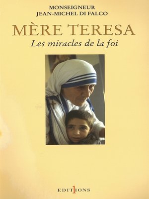 cover image of Mère Teresa ou les miracles de la foi